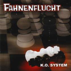 Fahnenflucht : K.O. System